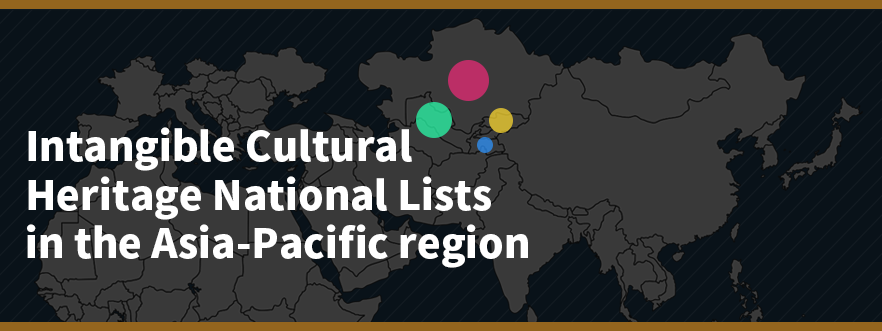 Intangible Culture Heritage National Lists in the Asia-Pacific region